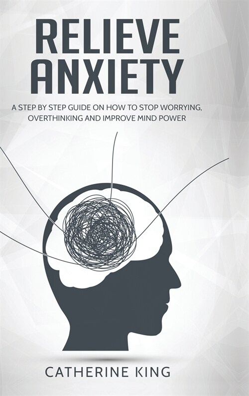 Relieve Anxiety (Hardcover)