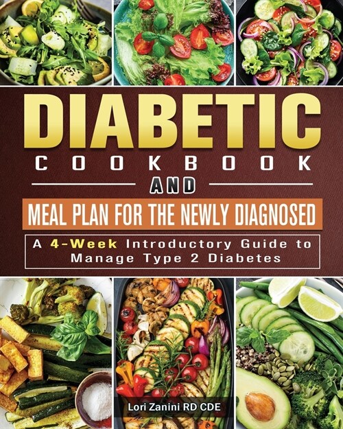 Diabetic Cookbook and Meal Plan for the Newly Diagnosed (Paperback)