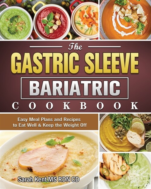 The Gastric Sleeve Bariatric Cookbook (Paperback)