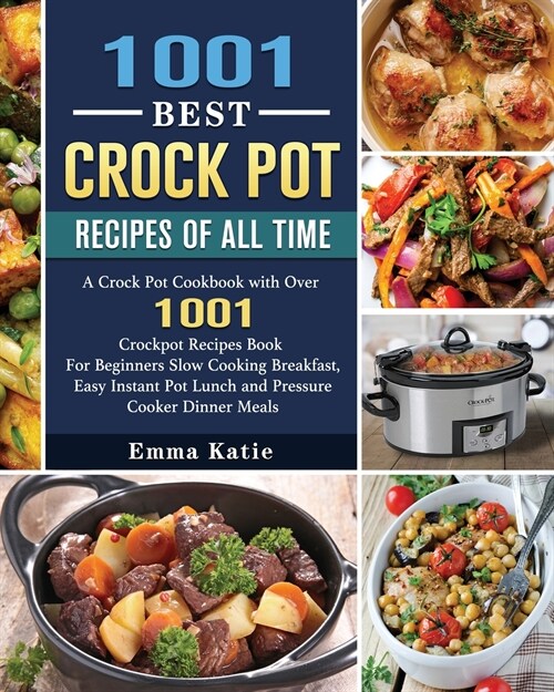 1001 Best Crock Pot Recipes of All Time (Paperback)