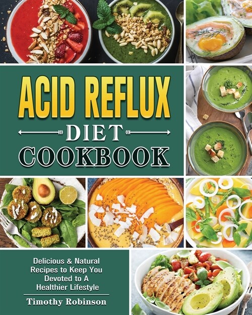 Acid Reflux Diet Cookbook (Paperback)