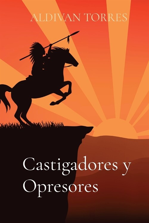 Castigadores y Opresores (Paperback)