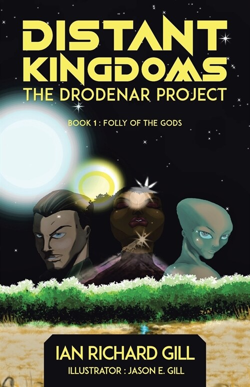 Distant Kingdoms: The Drodenar Project, Folly of the Gods (Paperback)