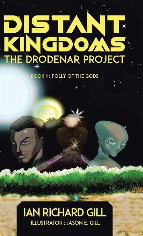 Distant Kingdoms: The Drodenar Project, Folly of the Gods (Hardcover)