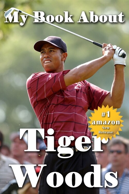 My Book About Tiger Woods (Paperback)