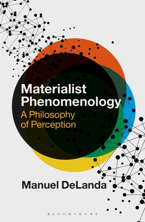 Materialist Phenomenology : A Philosophy of Perception (Hardcover)