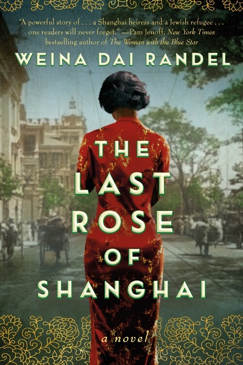 The Last Rose of Shanghai (Paperback)