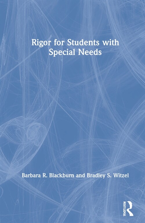Rigor for Students with Special Needs (Hardcover, 2 ed)
