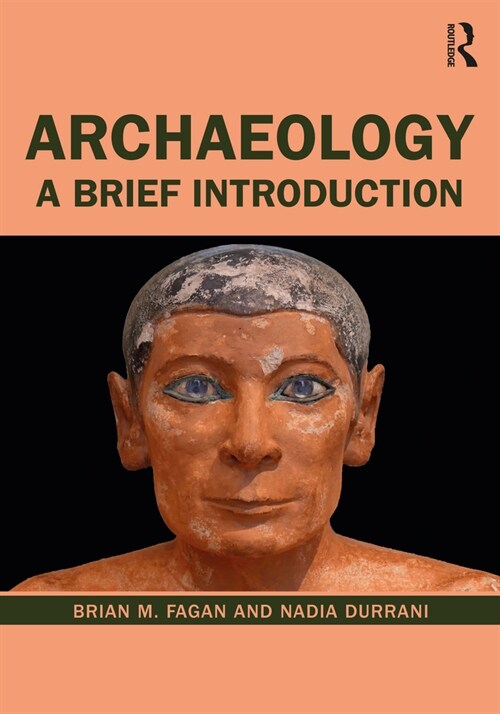 Archaeology : A Brief Introduction (Paperback, 13 ed)
