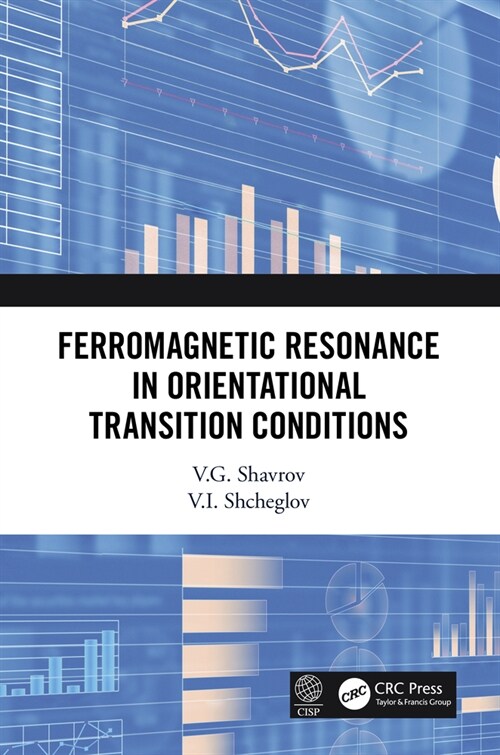 Ferromagnetic Resonance in Orientational Transition Conditions (Hardcover, 1)