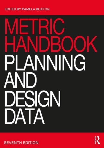Metric Handbook : Planning and Design Data (Paperback, 7 ed)
