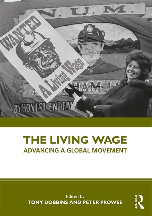 The Living Wage : Advancing a Global Movement (Paperback)