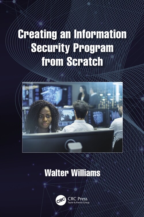 Creating an Information Security Program from Scratch (Hardcover, 1)