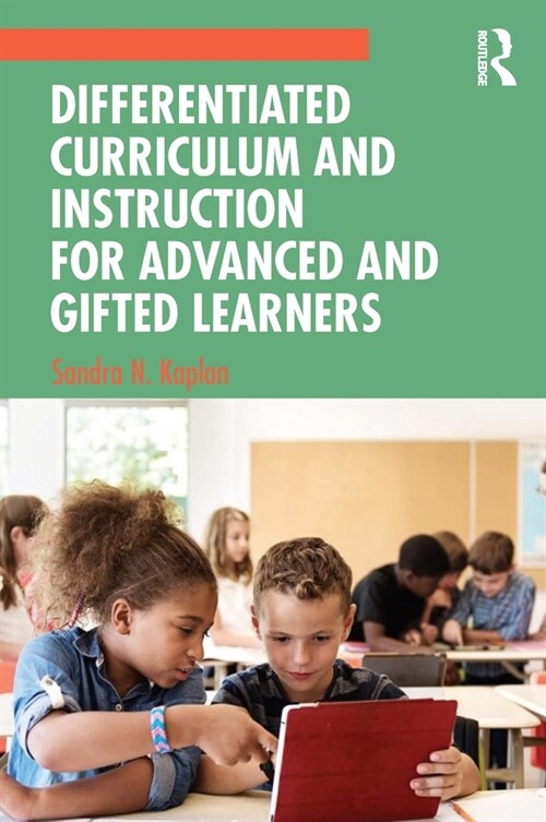 Differentiated Curriculum and Instruction for Advanced and Gifted Learners (Paperback, 1)