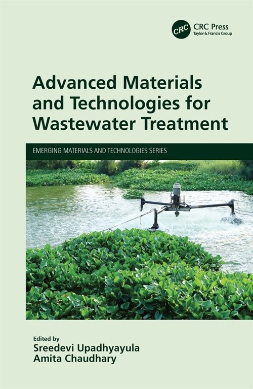 Advanced Materials and Technologies for Wastewater Treatment (Hardcover, 1)