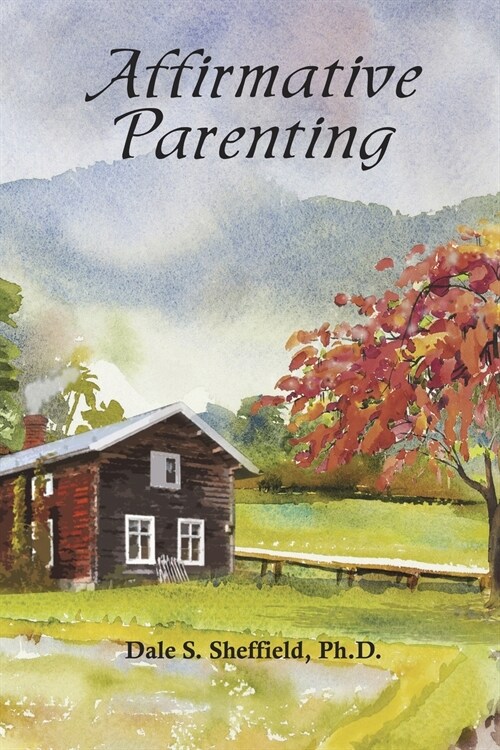 Affirmative Parenting (Paperback)