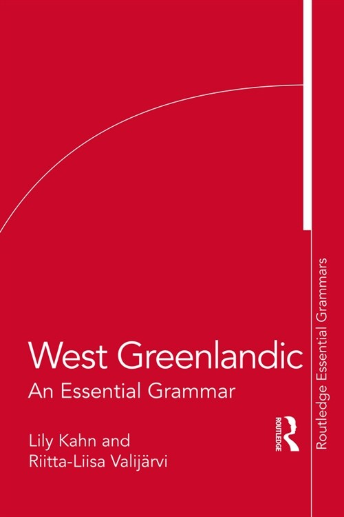 West Greenlandic : An Essential Grammar (Paperback)