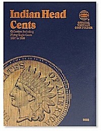 Coin Folders Cents: Indian, 1857-1909 (Paperback)