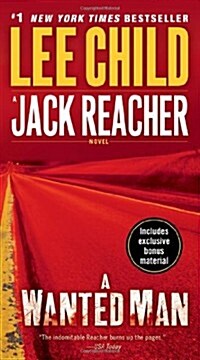 A Wanted Man (with Bonus Short Story Not a Drill): A Jack Reacher Novel (Mass Market Paperback)