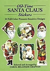 Old-Time Santa Claus Stickers: 24 Full-Color Pressure-Sensitive Designs (Paperback)