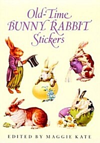 Old-Time Bunny Rabbit Stickers: 23 Full-Color Pressure-Sensitive Designs (Paperback)