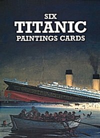 Six Titanic Paintings Cards (Novelty)