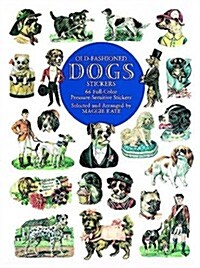 Old-Fashioned Dogs Stickers: 66 Full-Color Pressure-Sensitive Stickers (Paperback)