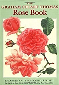 The Graham Stuart Thomas Rose Book (Hardcover)