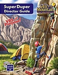 Tell It on the Mountain Super Duper Director Guide with CD [With CD (Audio)] (Paperback)