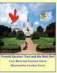 French Quarter Tori and the Red Owl (Paperback)