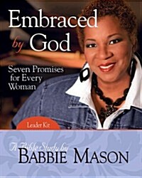 Embraced by God - Womens Bible Study Leader Kit: Seven Promises for Every Woman [With DVD and Participant Book, Leader Guide and Preview Book] (Other)