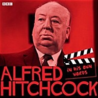 Alfred Hitchcock : In His Own Words (CD-Audio, Unabridged ed)