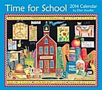 Time for School Calendar (Wall, 2014)