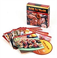 Grill to Thrill: Recipes for Easy Grilling, Rock & Soul Music for Cookouts [With CD (Audio) and Easel] (Other)