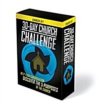 30-Day Church Challenge Church Kit: Help Your Congregation Engage in the 5 Purposes of the Church [With 6 Sermons, PowerPoint Templates, Bulletin Inse (Other)