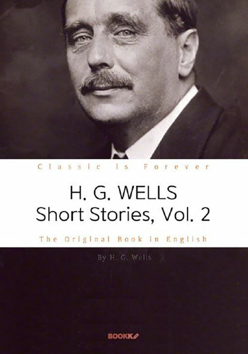 H. G. WELLS Short Stories, Vol. 2 (영문원서)