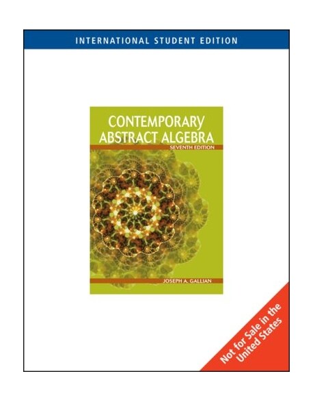 Contemporary Abstract Algebra (Paperback, 7th  International Edition)