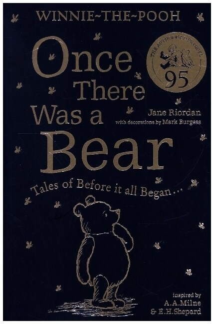 Winnie-the-Pooh: Once There Was a Bear (The Official 95th Anniversary Prequel) : Tales of Before it All Began … (Hardcover)