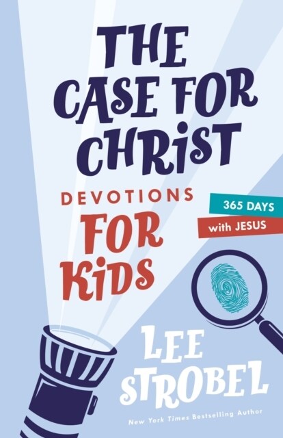 The Case for Christ Devotions for Kids: 365 Days with Jesus (Hardcover)