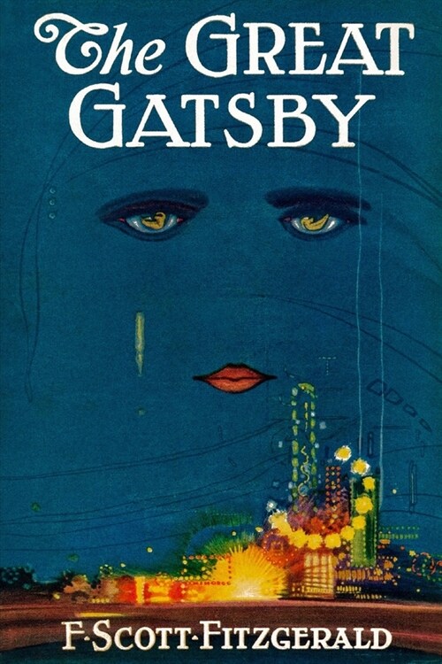 The Great Gatsby : A 1925 Novel by American Writer F. Scott Fitzgerald (Paperback)