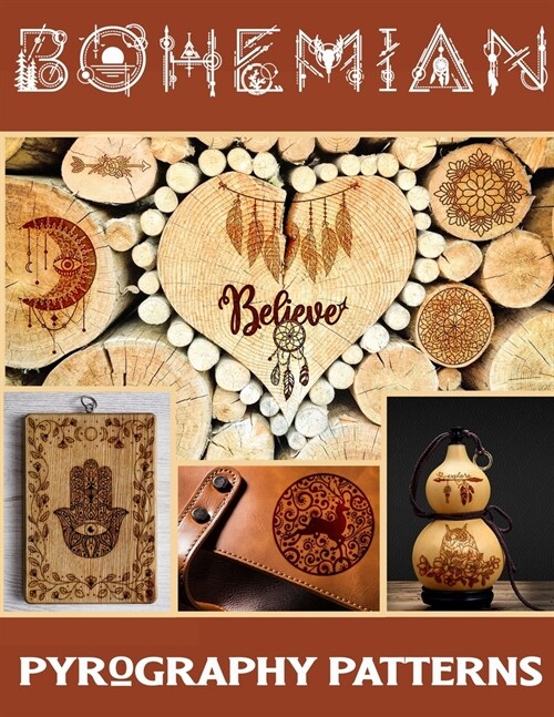 Bohemian Pyrography Patterns: Collection of Pyrography Patterns Traceable for Beginners and Advanced (Paperback)