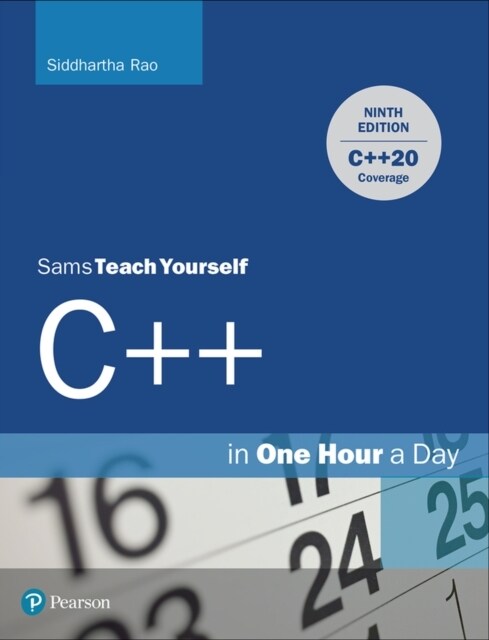 C++ in One Hour a Day, Sams Teach Yourself (Paperback, 9)