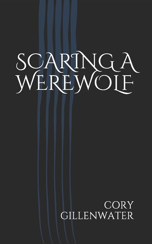 SCARING A WEREWOLF (Paperback)