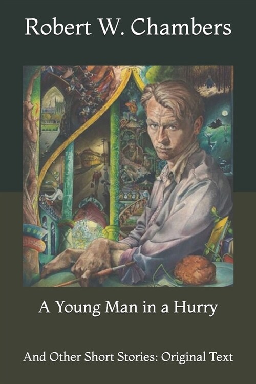 A Young Man in a Hurry: And Other Short Stories: Original Text (Paperback)