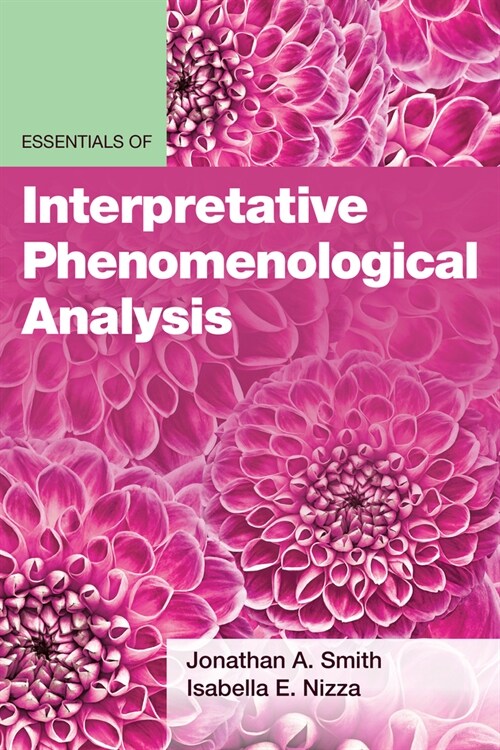 Essentials of Interpretative Phenomenological Analysis (Paperback)