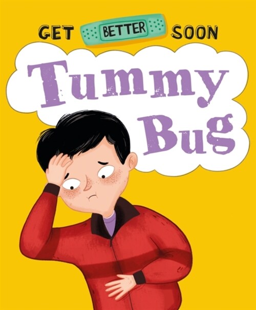 Get Better Soon!: Tummy bug (Hardcover)