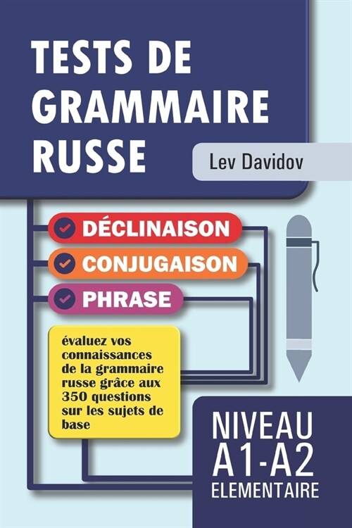 Tests de Grammaire Russe: Niveau A1-A2 ??ENTAIRE (Paperback)