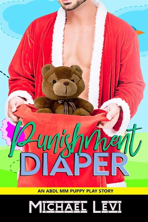 Diaper Punishment: An ABDL MM Puppy Play Story (Paperback)