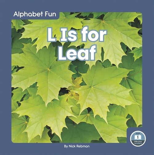 L Is for Leaf (Paperback)