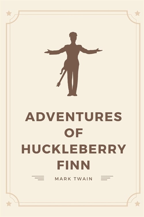 Adventures of Huckleberry Finn: With Annotated (Paperback)